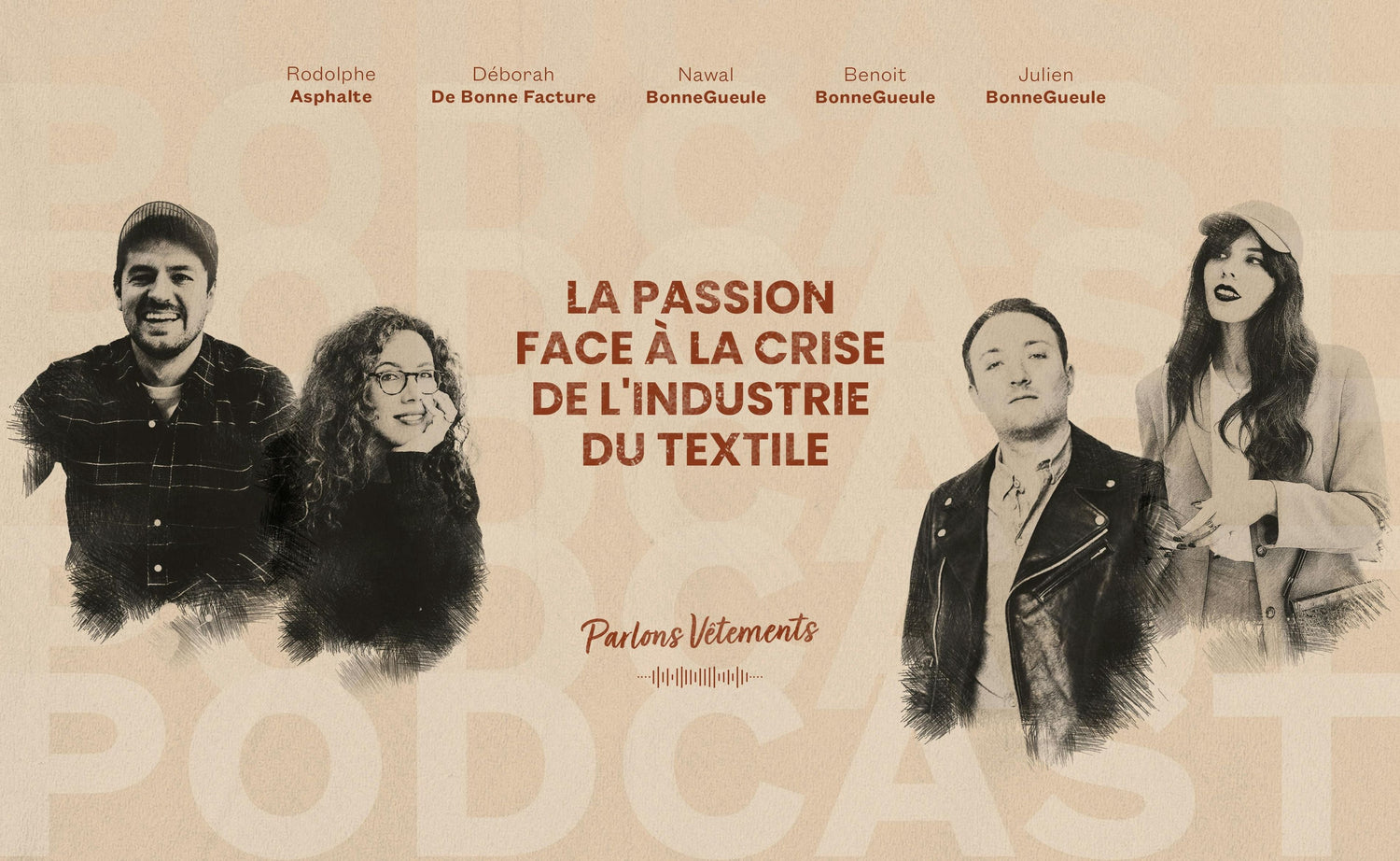 Podcast : la passion face à la crise de l'industrie textile