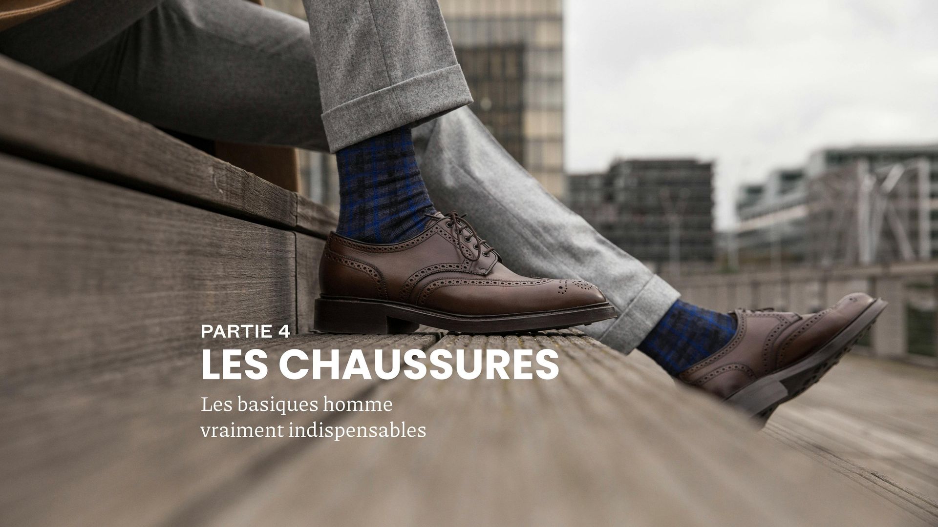 Chaussures homme : nos conseils pour bien les choisir porter et entretenir